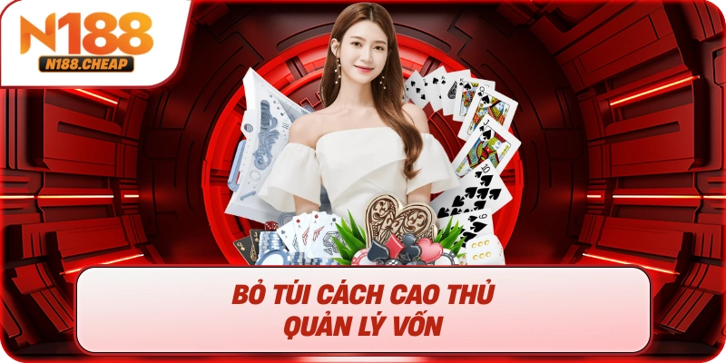 Bỏ túi cách cao thủ quản lý vốn